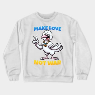 Cute Peace Dove - Make Love Not War Crewneck Sweatshirt